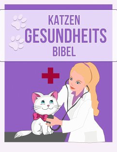 Katzen Gesundheits Bibel - Jasarevic, Emin