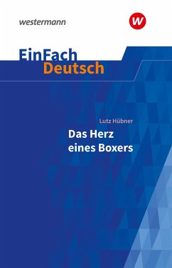 Das Herz eines Boxers. EinFach Deutsch Textausgaben - Hübner, Lutz