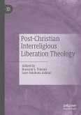 Post-Christian Interreligious Liberation Theology