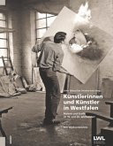 Künstlerinnen und Künstler in Westfalen, 2 Teile Künstlerinnen und Künstler in Westfalen, 2 Teile