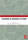 Children of Migrants in China (eBook, ePUB) Children of Migrants in China (eBook, ePUB)