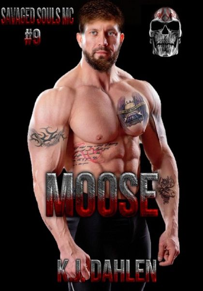 Moose (Savaged Souls MC, #9) (eBook, ePUB) Moose (Savaged Souls MC, #9) (eBook, ePUB)