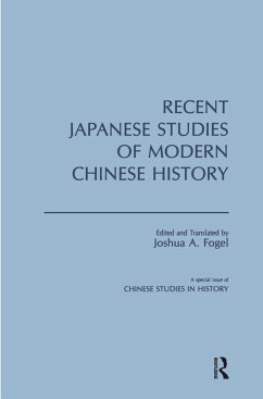 Recent Japanese Studies of Modern Chinese History: v. 1 (eBook, ePUB) - Fogel, Joshua A.