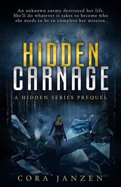 Hidden Carnage (Hidden Series) (eBook, ePUB) Hidden Carnage (Hidden Series) (eBook, ePUB)