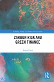 Carbon Risk and Green Finance (eBook, ePUB)