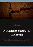 Kuollutta sanaa ei voi surra (eBook, ePUB)