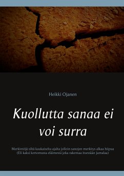 Kuollutta sanaa ei voi surra (eBook, ePUB) - Ojanen, Heikki