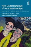 New Understandings of Twin Relationships (eBook, ePUB)