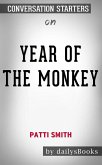 Year of the Monkey by Patti Smith: Conversation Starters (eBook, ePUB)