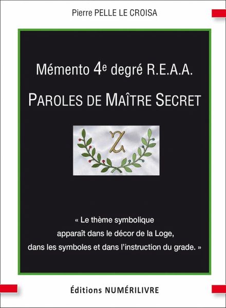Mémento 4er degré R.E.A.A. (eBook, ePUB)