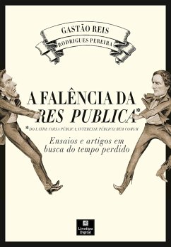 A Falência da Res Publica (eBook, ePUB) - Reis, Gastão