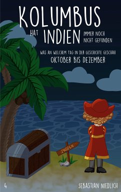 Kolumbus hat Indien immer noch nicht gefunden Band 4 (eBook, ePUB)