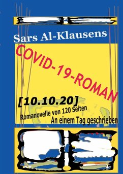 Covid-19-Roman [10.10.20] (eBook, ePUB) - Al-Klausens, Sars