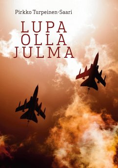 Lupa olla julma (eBook, PDF) - Turpeinen-Saari, Pirkko