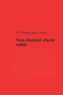 Non-Classical Elastic Solids (eBook, ePUB) - Ciarletta, Michele; Iesan, D.
