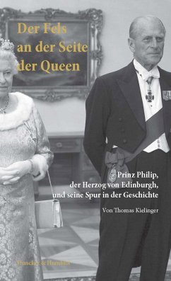 Der Fels an der Seite der Queen. (eBook, ePUB) - Kielinger, Thomas