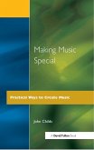 Making Music Special (eBook, PDF) Making Music Special (eBook, PDF)