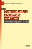 Communication, Civilization and China (eBook, PDF)