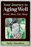Your Journey to Aging Well (eBook, ePUB)