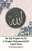 The Life of Prophet Isa AS and Prophet Muhammad SAW English Edition (eBook, ePUB)