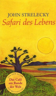 Safari des Lebens (eBook, ePUB) - Strelecky, John