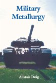 Military Metallurgy (eBook, ePUB)