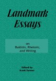 Landmark Essays on Bakhtin, Rhetoric, and Writing (eBook, ePUB)