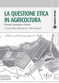 La questione etica in agricoltura (eBook, PDF)