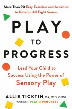 Play to Progress (eBook, ePUB) - Ticktin, Allie