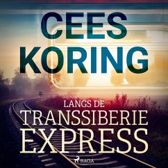 Langs de Transsiberië Express (MP3-Download) - Koring, Cees