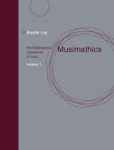 Musimathics, Volume 1 (eBook, ePUB)