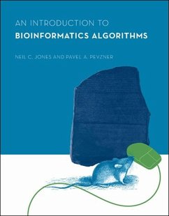 An Introduction to Bioinformatics Algorithms (eBook, ePUB) - Jones, Neil C.; Pevzner, Pavel A.