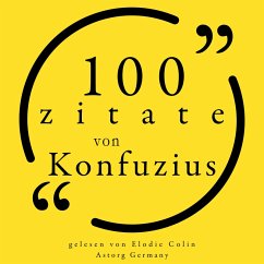 100 Zitate aus Konfuzius (MP3-Download) - Confucius,