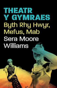 Theatr y Gymraes (eBook, ePUB) - Moore Williams, Sera