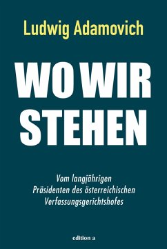 Wo wir stehen (eBook, ePUB) - Adamovich, Ludwig