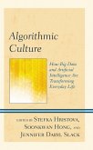 Algorithmic Culture (eBook, ePUB)