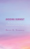 Avoiding Burnout (eBook, ePUB)