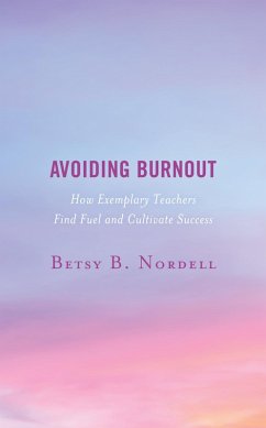 Avoiding Burnout (eBook, ePUB) - Nordell, Betsy B.