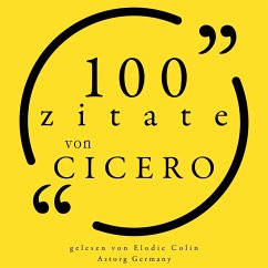 100 Zitate von Cicero (MP3-Download) - Cicero,