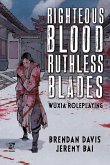 Righteous Blood, Ruthless Blades (eBook, ePUB)