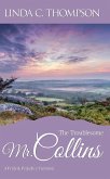The Troublesome Mr. Collins (eBook, ePUB) The Troublesome Mr. Collins (eBook, ePUB)