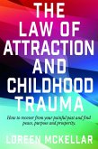 The Law of Attraction and Childhood Trauma (eBook, ePUB)