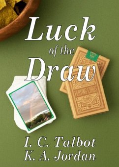 Luck of the Draw (eBook, ePUB) - Jordan, K. A.; Talbot, I. C.