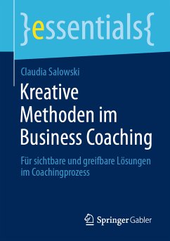 Kreative Methoden im Business Coaching (eBook, PDF) - Salowski, Claudia