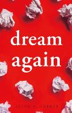 Dream Again (eBook, ePUB)
