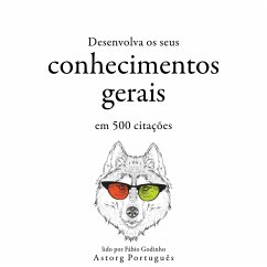 Desenvolva seu conhecimento geral em 500 citações (MP3-Download) - Shakespeare, William; Einstein, Albert; Confucius,; Tzu, Sun; Churchill, Winston