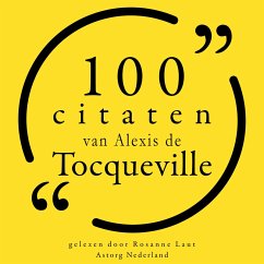 100 citaten van Alexis de Tocqueville (MP3-Download) - de Tocqueville, Alexis