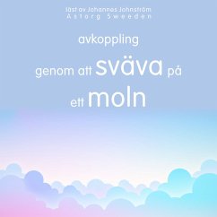 Avkoppling genom att flyta på ett moln (MP3-Download) - Garnier, Frédéric