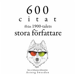 600 citat från 1900-talets stora författare (MP3-Download) - Frank, Anne; de Exupéry, Antoine Saint; Gibran, Khalil; Wilde, Oscar; Zweig, Stefan; Churchill, Winston