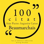 100 citat från Pierre-Augustin Caron de Beaumarchais (MP3-Download)